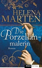 Helena Marten - Die Porzellanmalerin