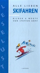 Steffen Köpf - Alle lieben Skifahren