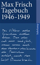 Max Frisch - Tagebuch 1946-1949