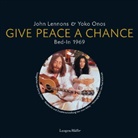 John Lennons, Yoko Onso, Gerry Deiter, Paul McGrath - Give peace a chance