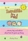 Ashley Rice - For an Incredible Kid