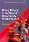 Buchroth, Ilona Buchroth, Ilona Parkin Buchroth, Ilona Buchroth, Ilona Buchroth, Buchroth Ilona... - Using Theory in Youth and Community Work Practice
