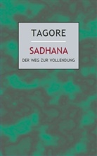 Rabindranath Tagore - Sadhana