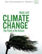 Mojib Latif, Mojib/ Richter Latif, Klaus Wiegandt - Climate Change