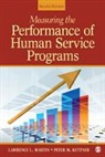 Peter M Kettner, Peter M M Kettner, Peter M. Kettner, Lawrence L Martin, Lawrence L L Martin, Lawrence L. Martin... - Measuring the Performance of Human Service Programs