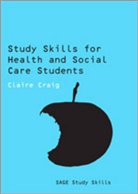 Claire Craig - Study Skills for Health and Social Care Students