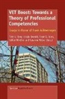 Fritz Oser - Vet Boost: Towards a Theory of Professional Competencies: Essays in Honor of Frank Achtenhagen