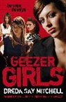 Dreda Say Mitchell, Mitchell Dreda Say, Dreda Say Mitchell - Geezer Girls