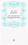 W N P Barbellion, W. N. P. Barbellion, W.N.P. Barbellion, W. N. P. Barbellion, N P Barbellion, W N P Barbellion - The Journal of a Disappointed Man