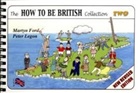 For, m a legon Ford, Martyn Alexander Ford, Legon, Peter Legon, Peter Christopher Legon - How to be british collection