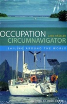 Lars Hassler, Lars Hässler - Occupation Circumnavigator