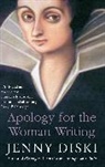 Jenny Diski, Diski Jenny - Apology For The Woman Writing