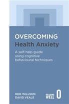 David Veale, Veale David, Rob Willson, Willson Rob - Overcoming Health Anxiety