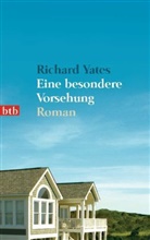 Richard Yates - Eine besondere Vorsehung