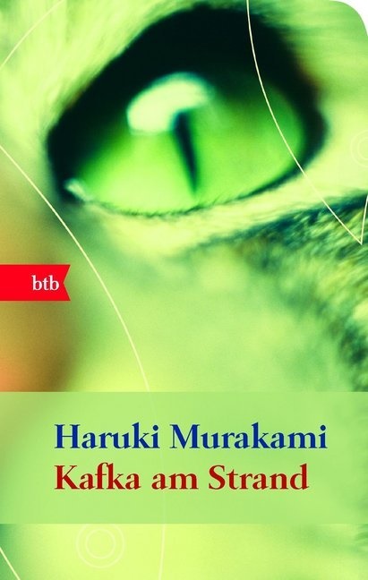 Haruki Murakami - Kafka am Strand - Roman. Nominiert für den Deutschen Jugendliteraturpreis 2005, Kategorie Preis der Jugendlichen