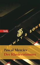Pascal Mercier - Der Klavierstimmer