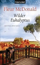 Fleur Mcdonald - Wilder Eukalyptus
