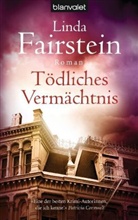 Linda Fairstein - Tödliches Vermächtnis