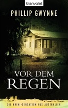 Phillip Gwynne - Vor dem Regen