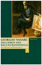 Giorgio Vasari, Gründler, Gründler, Hana Gründler, Alessandr Nova, Alessandro Nova - Das Leben des Baccio Bandinelli