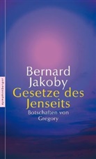Bernard Jakoby - Gesetze des Jenseits