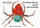 Eric Carle, Viktor Christen - Die kleine Spinne spinnt und schweigt