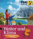 Bräuni, ENGLER, Sylvia Englert, Vorbrugg, Susanne Bräunig, Susanne Bräuning... - Frag doch mal ... die Maus: Frag doch mal . . . die Maus! Wetter und Klima
