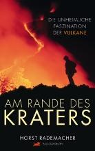 Horst Rademacher - Am Rande des Kraters