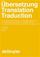 Armin Paul Frank, Norbert Greiner, Theo Hermans, Armin P. Frank, Armin Paul Frank, Norbert Greiner... - Übersetzung - Translation - Traduction - 2. Teilband: Übersetzung - Translation - Traduction. 2. Teilband. Teilbd.2