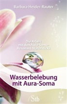 Barbara Heider-Rauter - Wasser-Belebung mit Aura-Soma