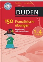 Steffen Butz - Duden - 150 Französischübungen 1. bis 4. Lernjahr, m. Audio-CD