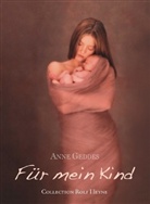 Anne Geddes - Für mein Kind