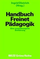 Ingri Dietrich, Ingrid Dietrich - Handbuch Freinet-Pädagogik