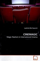 Ljudmila Mila Popovich - CINEMAGIC