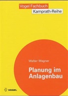 Walter Wagner - Planung im Anlagenbau