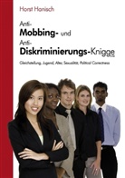 Horst Hanisch - Anti-Mobbing und Anti-Diskriminierungs-Knigge 2100