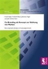 Fran Huber, Frank Huber, Frederi Meyer, Frederik Meyer, Johannes Vogel, Johannes u a Vogel... - Co-Branding als Konzept zur Stärkung von Marken