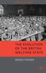 Derek Fraser, Fraser Derek - Evolution of the British Welfare State