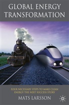 M Larsson, M. Larsson, Mats Larsson, Larsson Mats - Global Energy Transformation