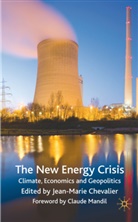 Jean-Marie Chevalier, Chevalier, J Chevalier, J. Chevalier, Jean-Marie Chevalier - New Energy Crisis