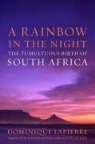 Dominique Lapierre - A Rainbow in the Night