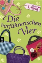 Gaby Triana - Die verführerischen Vier