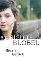 Brigitte Blobel - Herz im Gepäck