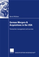 Bernd Wübben - German Mergers & Acquisitions in the USA
