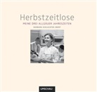 Barbara Schlachter-Ebert, Björn Kray Iversen - Meine drei Allgäuer Jahreszeiten - 3: Herbstzeitlose