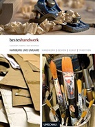 Ingo Johannsen, Alexandr Lambers, Alexandra Lambers - Handwerk, Design, Kunst, Tradition - Hamburg und Umland
