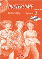 Wolfgang Menzel - Pusteblume, Die Werkstätten, Neubearbeitung, Ausgabe Sachsen: 3. Schuljahr, m. CD-ROM