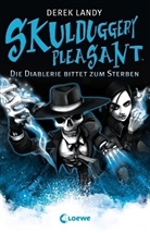 Derek Landy - Skulduggery Pleasant 3 - Die Diablerie bittet zum Sterben