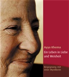 Ayya Khema, Ruth Amon-Weede, Nomi Baumgartl, Annemarie Buschbaum, Marlies Kornfeld, Bhante Nyanabodhi... - Ein Leben in Liebe und Weisheit