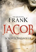 Jacquelyn Frank - Schattenwandler: Jacob